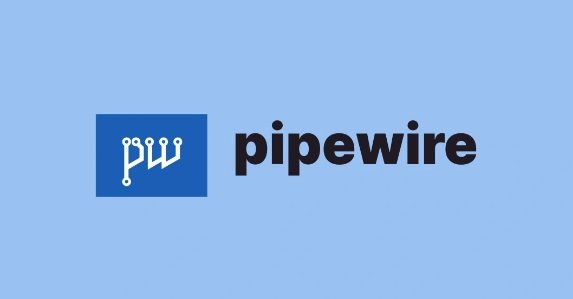 PipeWire项目发布0.3.65版本：可支持蓝牙MIDI及ALSA插件