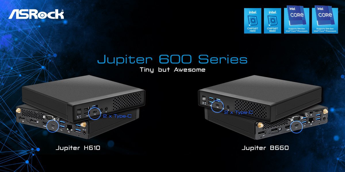 《华擎Jupiter 600 系列迷你主机》最新资讯：支持 12/13代酷睿